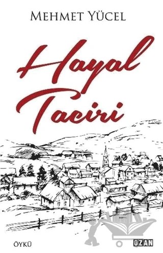 Hayal Taciri – Mehmet Yücel – Ozan Yayıncılık kitap kapağı
