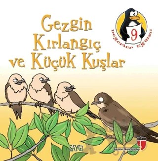 Gezgin Kırlangıç ve Küçük Kuşlar - Saygı – Hatice Işılak Durmuş – EDAM kitap kapağı