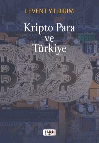 Kripto Para ve Türkiye – Levent Yıldırım – Tilki Kitap kitap kapağı