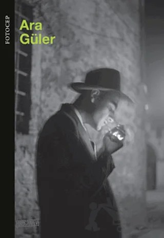 FotoCep : Ara Güler – Ara Güler – Fotoğrafevi Yayınları kitap kapağı