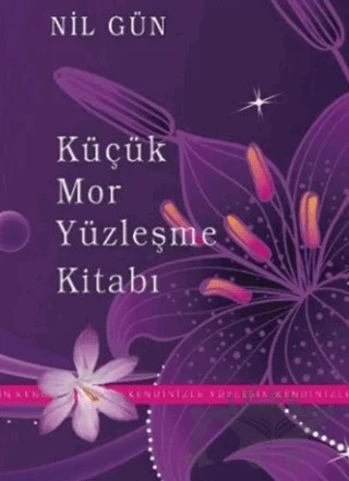 Küçük Mor Yüzleşme Kitabı – Nil Gün – Kuraldışı Yayınevi kitap kapağı