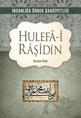 Hulefa-i Raşidin – Kerime Polat – Erkam Yayınları kitap kapağı