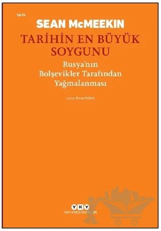 Tarihin En Büyük Soygunu – Sean McMeekin – Yapı Kredi Yayınları kitap kapağı