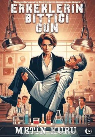 Erkeklerin Bittiği Gün – Metin Kuru – Eftalya Kitap kitap kapağı