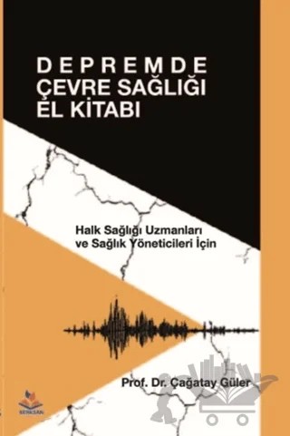 Depremde Çevre Sağlığı El Kitabı – Çağatay Güler – Berksan Yayıncılık kitap kapağı