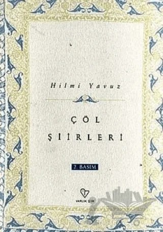 Çöl Şiirleri – Hilmi Yavuz – Varlık Yayınları kitap kapağı