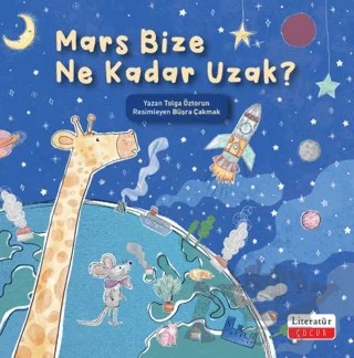Mars Bize Ne Kadar Uzak? – Tolga Öztorun – Literatür Çocuk kitap kapağı