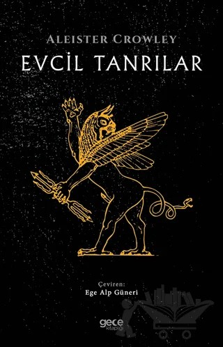 Evcil Tanrılar – Aleister Crowley – Gece Kitaplığı kitap kapağı