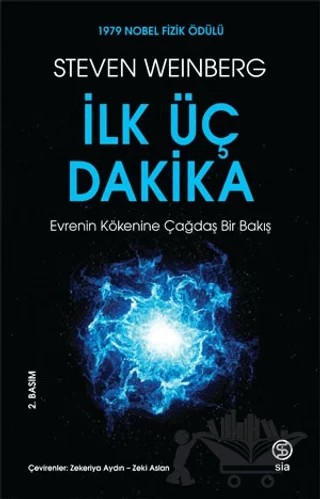 İlk Üç Dakika – Steven Weinberg – Sia Kitap kitap kapağı