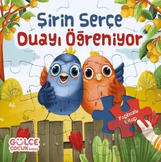 Şirin Serçe Duayı Öğreniyor - Yapbozlu Kitap 4 – Şevval Tiryaki – Timaş Gülce Çocuk kitap kapağı