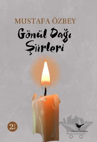 Gönül Dağı Şiirleri – Mustafa Özbey – Günce Yayınları kitap kapağı