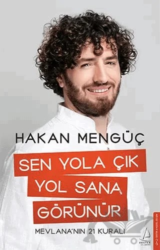 Sen Yola Çık Yol Sana Görünür – Hakan Mengüç – Destek Yayınları kitap kapağı
