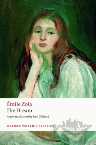 The Dream – Emile Zola – Oxford University Press - Classics kitap kapağı