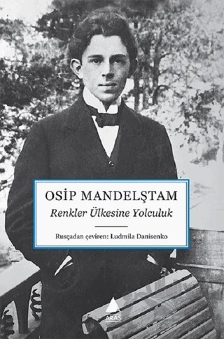 Renkler Ülkesine Yolculuk – Osip Mandelştam – Aras Yayıncılık kitap kapağı