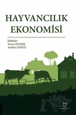 Hayvancılık Ekonomisi – Kolektif – Akademisyen Kitabevi kitap kapağı