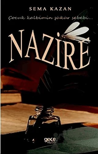 Nazire – Sema Kazan – Gece Kitaplığı kitap kapağı