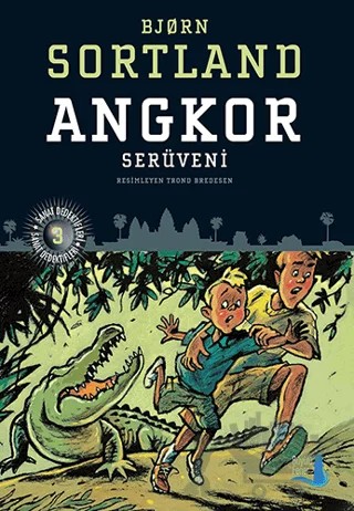 Angkor Serüveni – Björn Sortland – Büyülü Fener Yayınları kitap kapağı