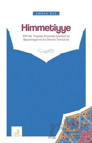 Himmetiyye – Emrah Baş – Fecr Yayınları kitap kapağı
