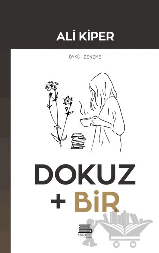 Dokuz Artı Bir – Ali Kiper – Servet Yayınevi kitap kapağı