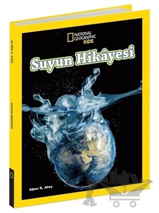 Suyun Hikayesi – Alper K. Ateş – Beta Kids kitap kapağı