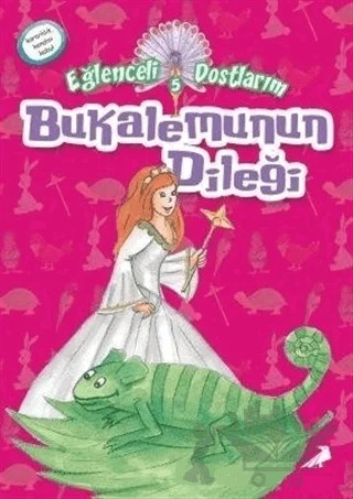 Bukalemunun Dileği - Kararlılık, Kendini Kabul – Koray Avcı Çakman – Erdem Çocuk kitap kapağı