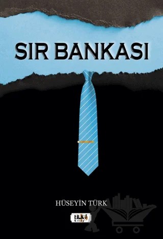 Sır Bankası – Hüseyin Türk – Tilki Kitap kitap kapağı