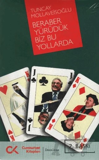 Beraber Yürüdük Biz Bu Yollarda – Tuncay Mollaveisoğlu – Cumhuriyet Kitapları kitap kapağı