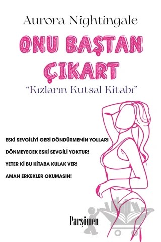 Onu Baştan Çıkart – Aurora Nightingale – Parşömen Yayınları kitap kapağı