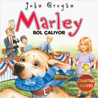 Marley Rol Çalıyor – John Grogan – Artemis Yayınları kitap kapağı