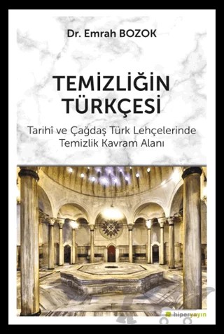 Temizliğin Türkçesi – Emrah Bozok – Hiperlink Yayınları kitap kapağı