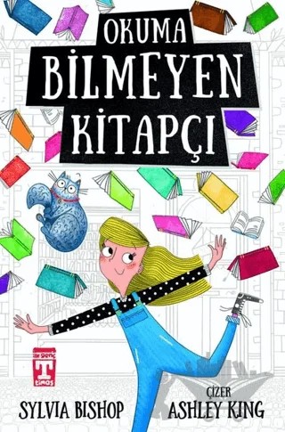 Okuma Bilmeyen Kitapçı – Sylvia Bishop – İlk Genç Timaş kitap kapağı