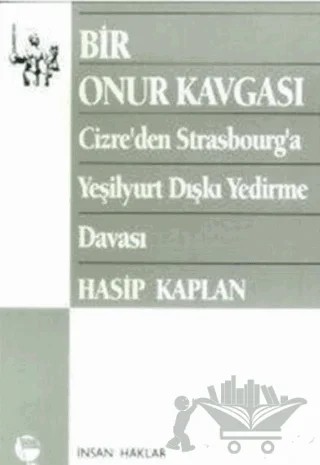 Bir Onur Kavgası – Hasip Kaplan – Belge Yayınları kitap kapağı