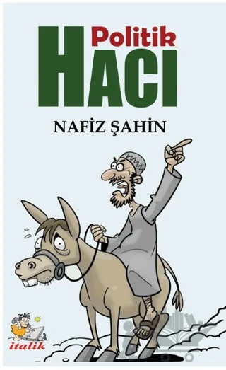 Politik Hacı – Nafiz Şahin – İtalik Yayınevi kitap kapağı