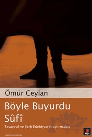 Böyle Buyurdu Sufi – Ömür Ceylan – Kapı Yayınları kitap kapağı