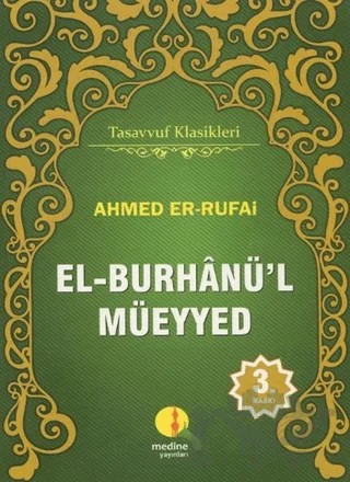 El-Burhanü’l Müeyyed Tercümesi – Ahmed Er-Rufai – Medine Yayınları kitap kapağı