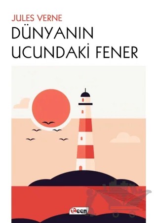Dünyanın Ucundaki Fener – Jules Verne – Teen Yayıncılık kitap kapağı
