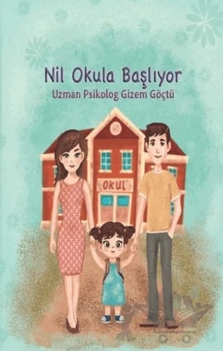 Nil Okula Başlıyor – Gizem Göçtü – Gülnar Yayınları kitap kapağı