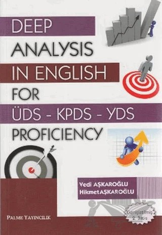 Deep Analysis in English for ÜDS - KPDS - YDS Proficiency – Vedi Aşkaroğlu – Palme Yayıncılık kitap kapağı