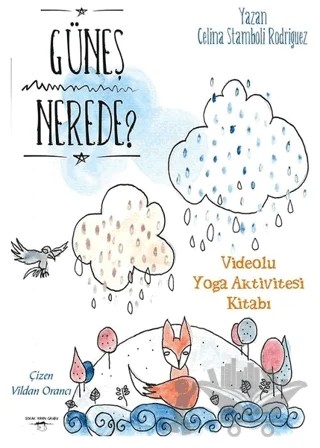 Güneş Nerede? – Celina Stamboli Rodriguez – Sokak Kitapları Yayınları kitap kapağı