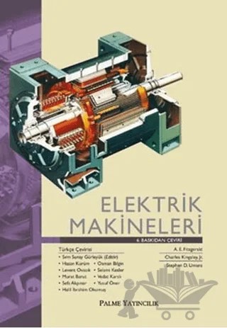 Elektrik Makineleri – A. E. Fitzgerald, Charles Kingsley, Stephan D. Umans – Palme Yayıncılık kitap kapağı