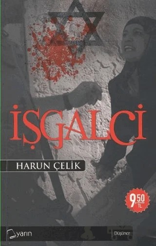 İşgalci – Harun Çelik – Yarın Yayınları kitap kapağı