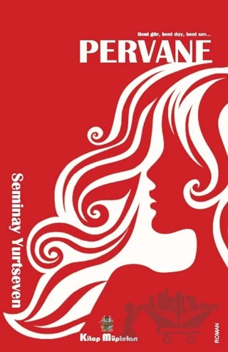 Pervane – Seminay Yurtseven – Kitap Müptelası Yayınları kitap kapağı