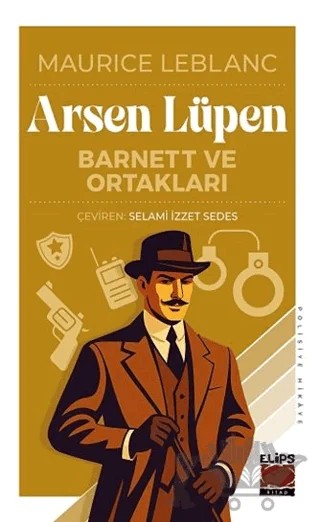 Arsen Lüpen - Barnett ve Ortakları – Maurice Leblanc – Elips Kitap kitap kapağı
