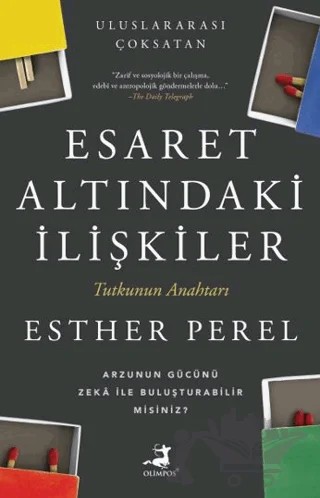 Esaret Altındaki İlişkiler – Esther Perel – Olimpos Yayınları kitap kapağı