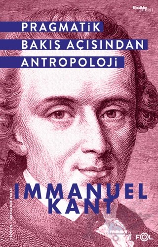 Pragmatik Bakış Açısından Antropoloji – Immanuel Kant – Fol Kitap kitap kapağı
