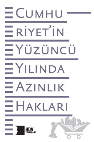 Cumhuriyet’in Yüzüncü Yılında Azınlık Hakları – Kolektif – Hrant Dink Vakfı Yayınları kitap kapağı