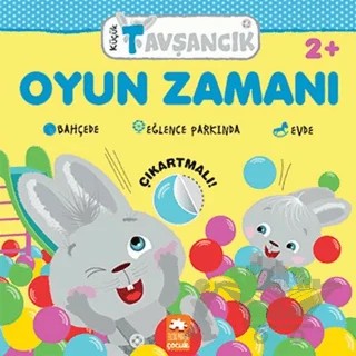 Oyun Zamanı - Küçük Tavşancık – Rasa Dmuchovskiene – Eksik Parça Yayınları kitap kapağı