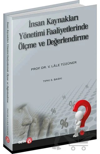 İnsan Kaynakları Yönetimi Faaliyetlerinde Ölçme ve Değerlendirme – Lale Tüzüner – Beta Yayınevi kitap kapağı