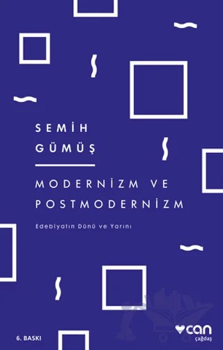Modernizm ve Postmodernizm – Semih Gümüş – Can Yayınları kitap kapağı
