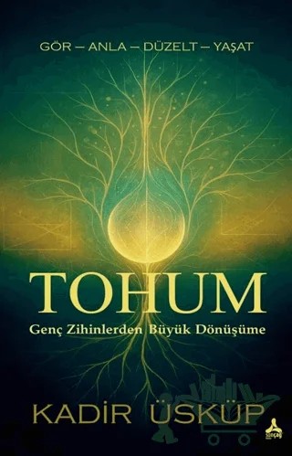 Tohum Genç Zihinlerden Büyük Dönüşüme – Kadir Üsküp – Sonçağ Yayınları kitap kapağı